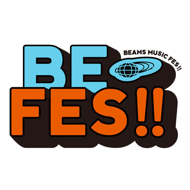 BEAMS MUSIC FESTIVAL 2022 『BE FES!!』のサムネイル画像１